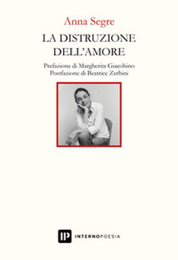 La distruzione dell'amore - Librerie.coop La distruzione dell'amore - Librerie.coop