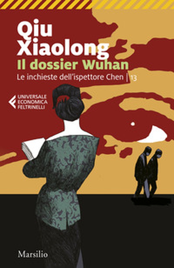 Il dossier Wuhan. Le inchieste dell'ispettore Chen - Vol. 13 - Librerie.coop Il dossier Wuhan. Le inchieste dell'ispettore Chen - Vol. 13 - Librerie.coop