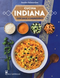 Cucina indiana con solo 4 ingredienti - Librerie.coop