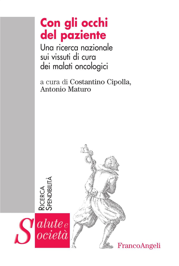 Con gli occhi del paziente. Una ricerca nazionale sui vissuti di cura dei malati oncologici - Librerie.coop Con gli occhi del paziente. Una ricerca nazionale sui vissuti di cura dei malati oncologici - Librerie.coop