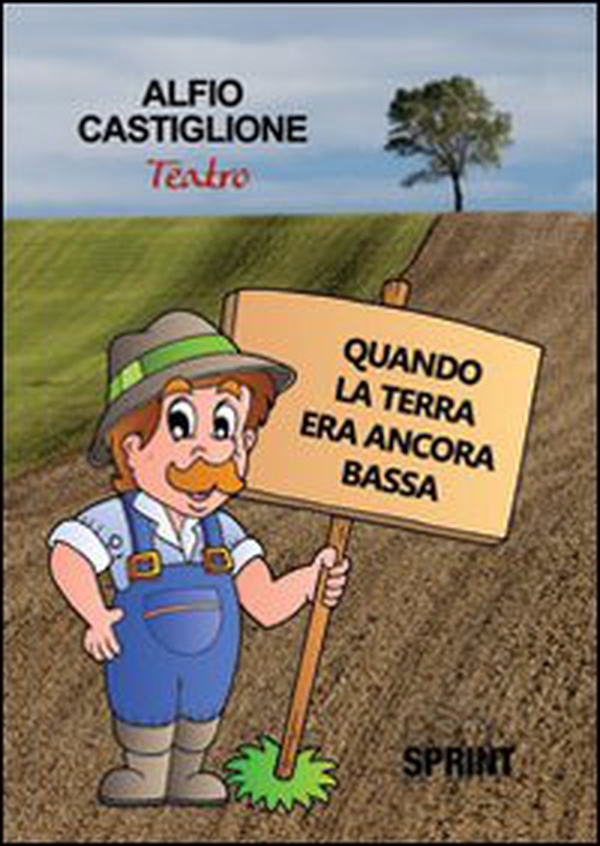 Quando la terra era ancora bassa - Librerie.coop Quando la terra era ancora bassa - Librerie.coop