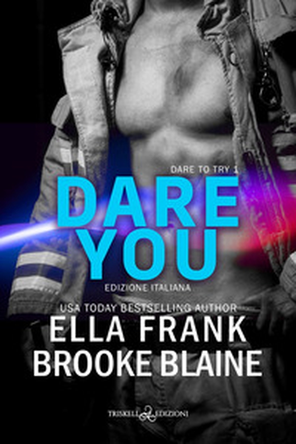 Dare you. Dare to try. Ediz. italiana - Vol. 1 - Librerie.coop Dare you. Dare to try. Ediz. italiana - Vol. 1 - Librerie.coop