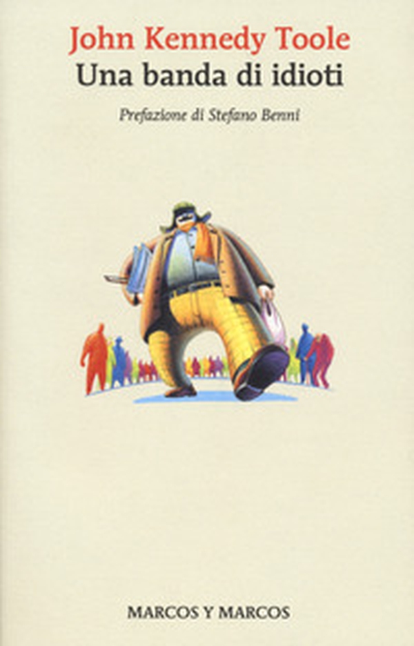 Una banda di idioti - Librerie.coop Una banda di idioti - Librerie.coop