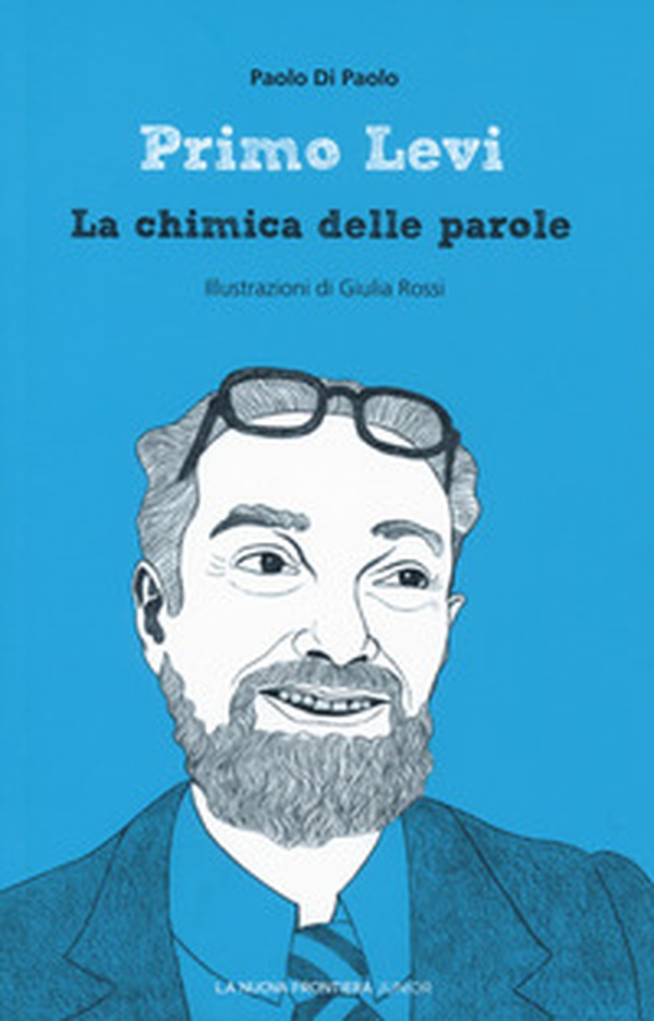 Primo Levi. La chimica delle parole - Librerie.coop Primo Levi. La chimica delle parole - Librerie.coop