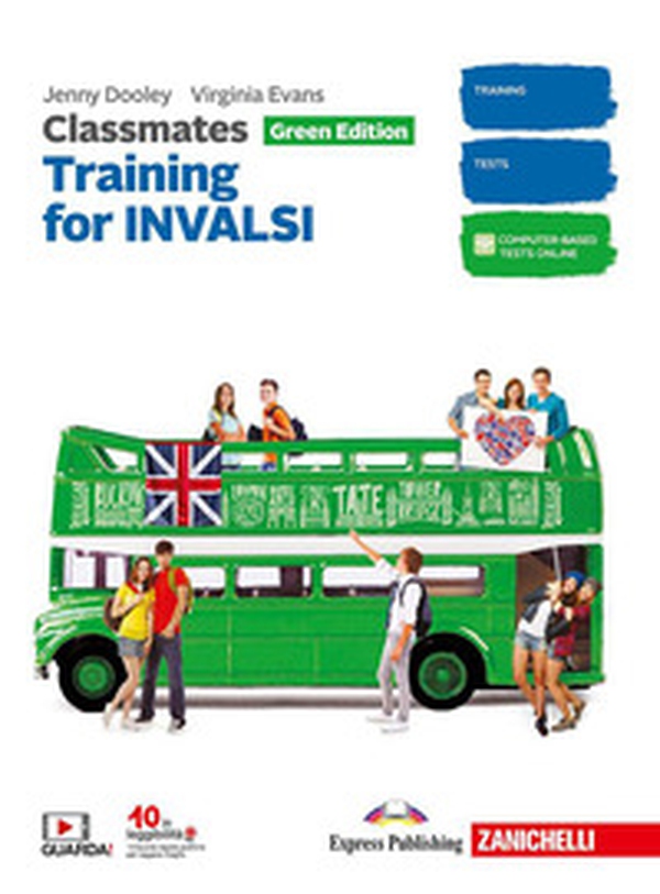 Classmates. Corso di inglese. Green edition. Training for INVALSI. Updated. Per la Scuola media - Librerie.coop Classmates. Corso di inglese. Green edition. Training for INVALSI. Updated. Per la Scuola media - Librerie.coop
