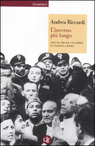 L'inverno più lungo. 1943-44: Pio XII, gli ebrei e i nazisti a Roma - Librerie.coop