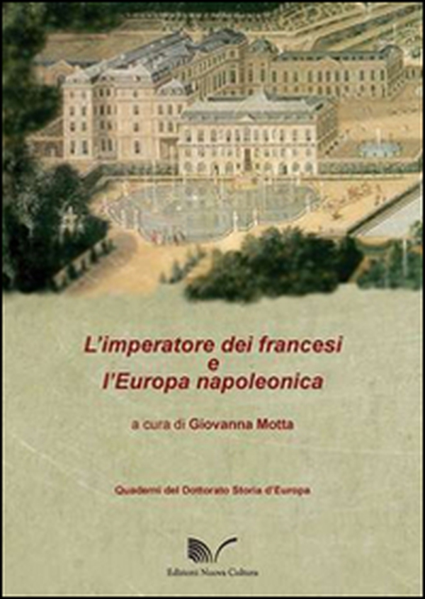 L'imperatore dei francesi e l'Europa napoleonica - Librerie.coop L'imperatore dei francesi e l'Europa napoleonica - Librerie.coop