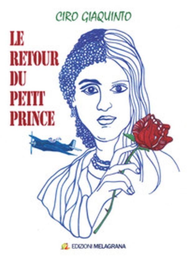 Le retour du Petit Prince - Librerie.coop Le retour du Petit Prince - Librerie.coop