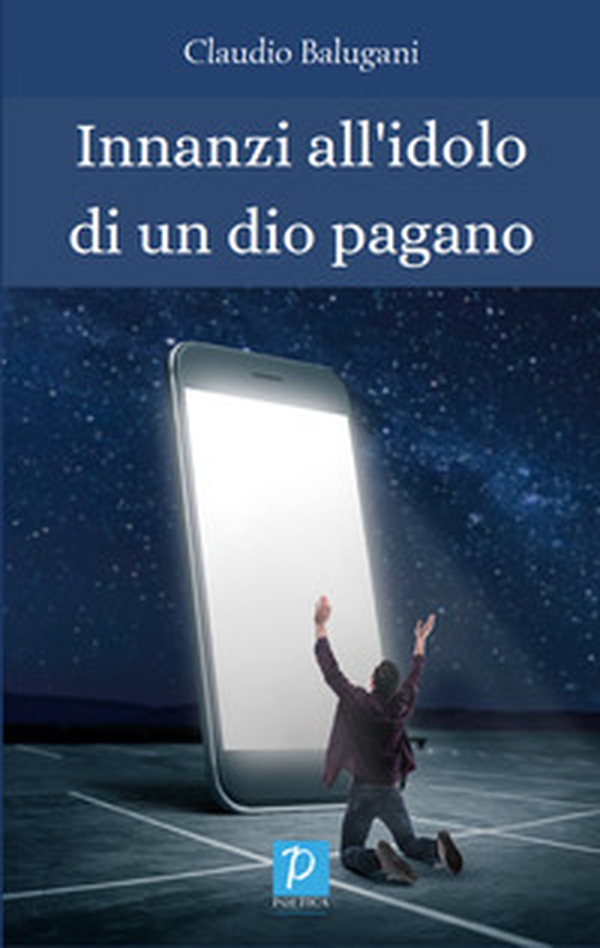 Innanzi all'idolo di un dio pagano - Librerie.coop Innanzi all'idolo di un dio pagano - Librerie.coop