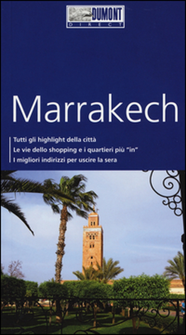 Marrakech. Con mappa - Librerie.coop Marrakech. Con mappa - Librerie.coop