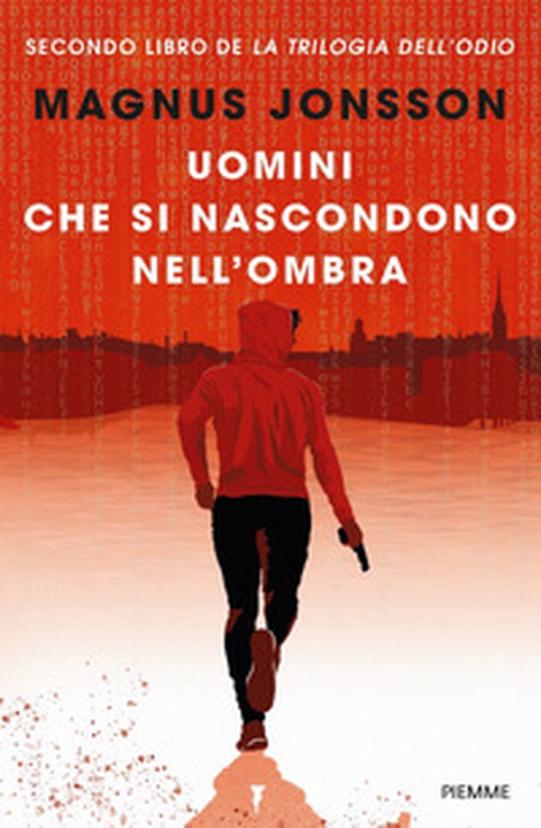 Uomini che si nascondono nell'ombra. La trilogia dell'odio - Vol. 2 - Librerie.coop Uomini che si nascondono nell'ombra. La trilogia dell'odio - Vol. 2 - Librerie.coop