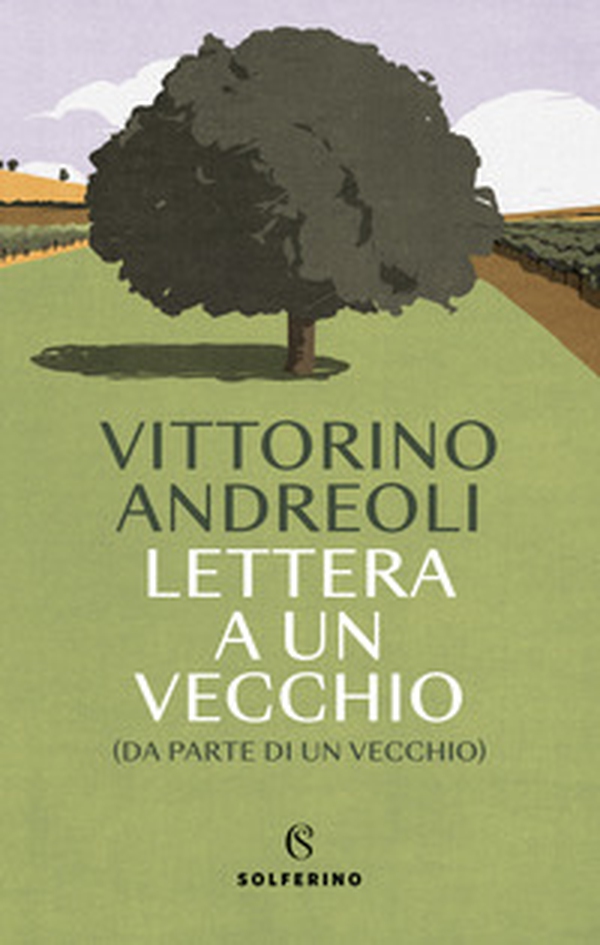 Lettera a un vecchio (da parte di un vecchio) - Librerie.coop Lettera a un vecchio (da parte di un vecchio) - Librerie.coop