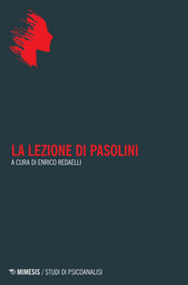 La lezione di Pasolini - Librerie.coop La lezione di Pasolini - Librerie.coop