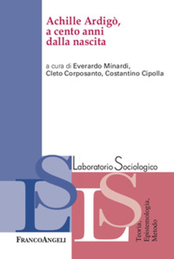 Achille Ardigò, a cento anni dalla nascita - Librerie.coop Achille Ardigò, a cento anni dalla nascita - Librerie.coop