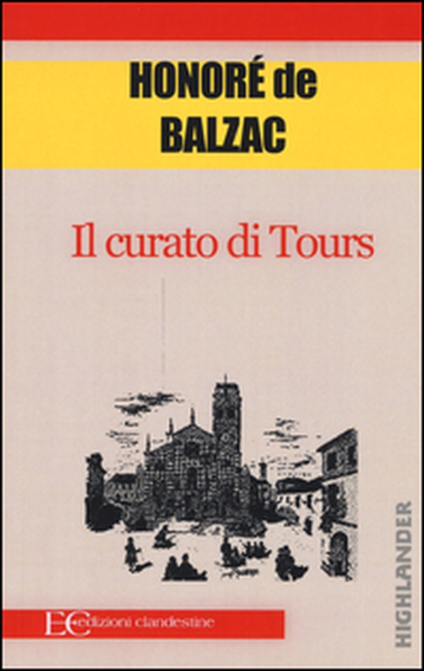 Il curato di Tours - Librerie.coop Il curato di Tours - Librerie.coop