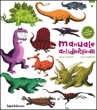 Manuale antidinosauri. Con adesivi - Librerie.coop