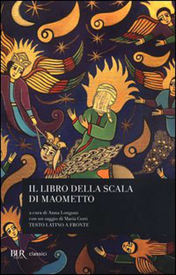 Il libro della scala di Maometto. Testo latino a fronte - Librerie.coop Il libro della scala di Maometto. Testo latino a fronte - Librerie.coop