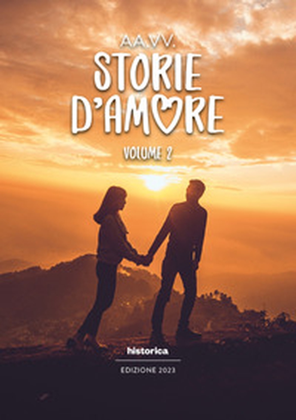 Storie d'amore - Vol. 2 - Librerie.coop Storie d'amore - Vol. 2 - Librerie.coop