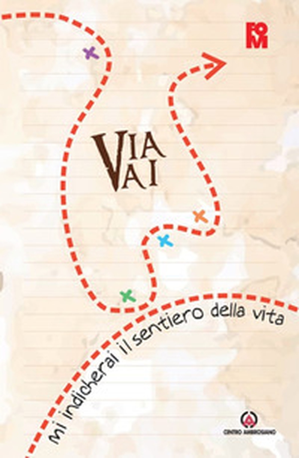 Via vai. Mi indicherai il sentiero della vita. Oratorio estivo 2024 - Librerie.coop Via vai. Mi indicherai il sentiero della vita. Oratorio estivo 2024 - Librerie.coop