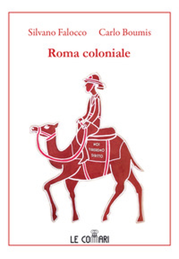 Roma coloniale - Librerie.coop Roma coloniale - Librerie.coop