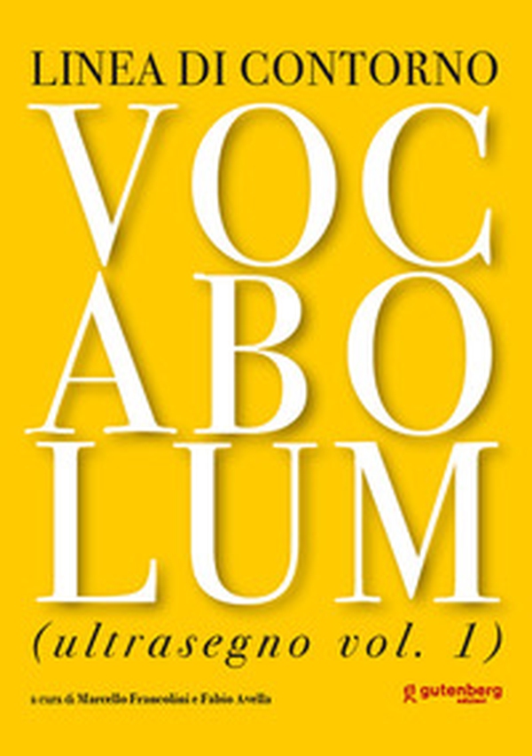 Vocabolum. Ultrasegno - Librerie.coop Vocabolum. Ultrasegno - Librerie.coop