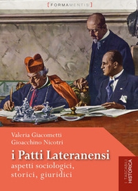 I Patti Lateranensi. Aspetti sociologici, storici, giuridici - Librerie.coop