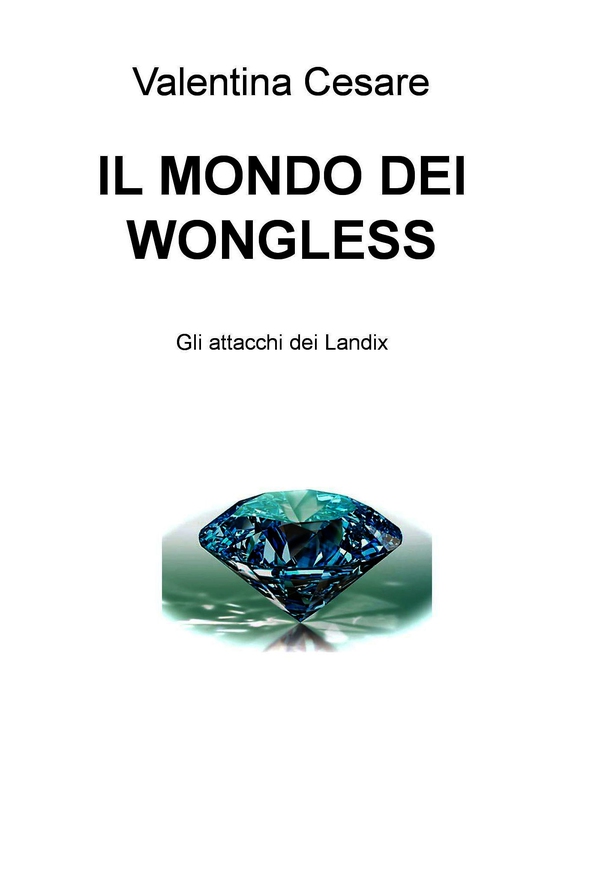 IL MONDO DEI WONGLESS - Librerie.coop IL MONDO DEI WONGLESS - Librerie.coop