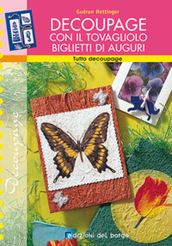 Découpage con il tovagliolo. Biglietti di auguri - Librerie.coop Découpage con il tovagliolo. Biglietti di auguri - Librerie.coop
