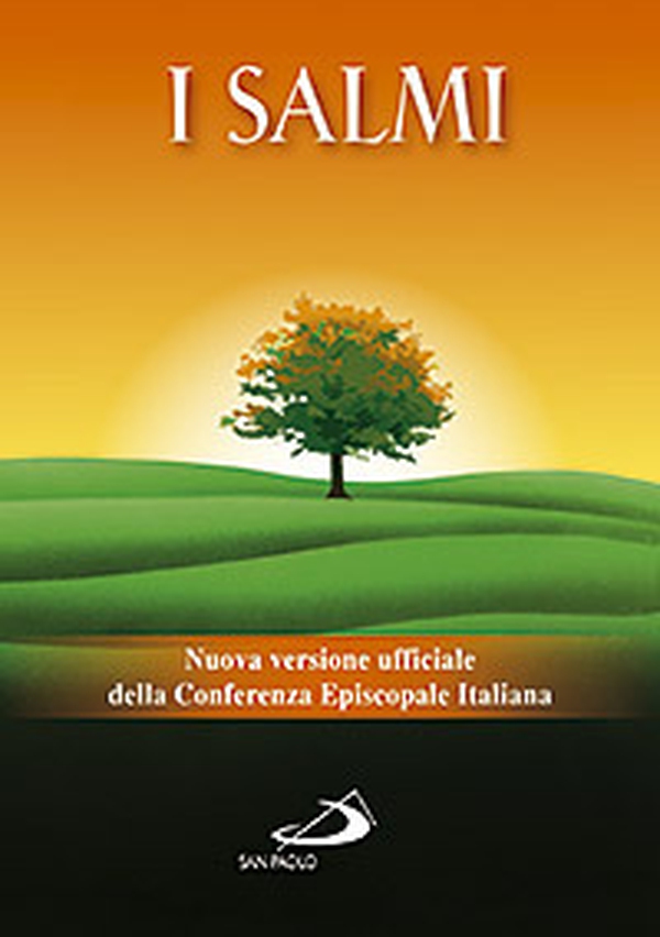 I Salmi. Nuova versione ufficiale della Conferenza Episcopale Italiana - Librerie.coop I Salmi. Nuova versione ufficiale della Conferenza Episcopale Italiana - Librerie.coop