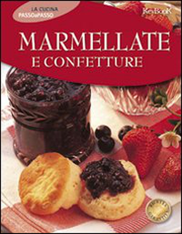 Marmellate e confetture - Librerie.coop Marmellate e confetture - Librerie.coop