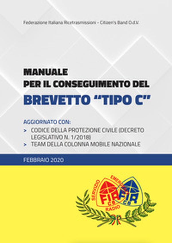 Manuale per il conseguimento del brevetto «Tipo C» - Librerie.coop Manuale per il conseguimento del brevetto «Tipo C» - Librerie.coop
