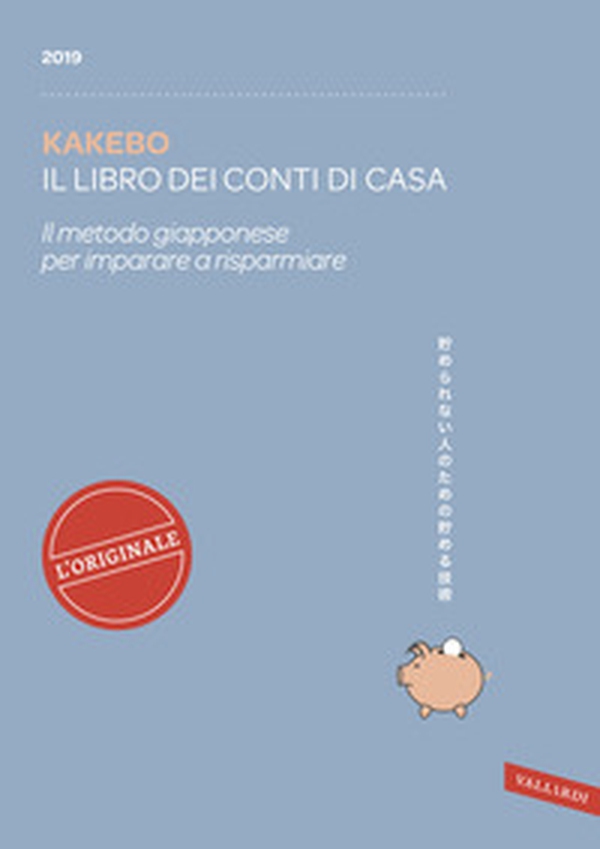 Kakebo 2019. Il libro dei conti di casa. Il metodo giapponese per imparare a risparmiare - Librerie.coop Kakebo 2019. Il libro dei conti di casa. Il metodo giapponese per imparare a risparmiare - Librerie.coop