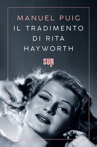 Il tradimento di Rita Hayworth - Librerie.coop