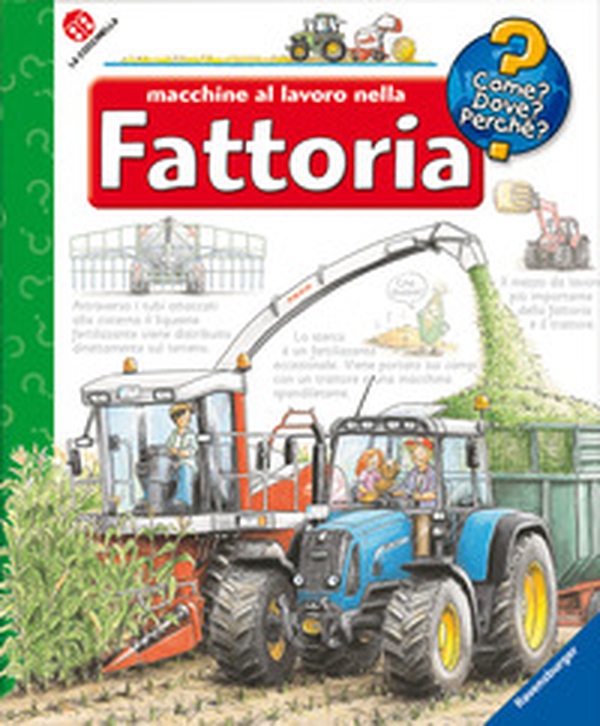 Macchine al lavoro nella fattoria - Librerie.coop Macchine al lavoro nella fattoria - Librerie.coop