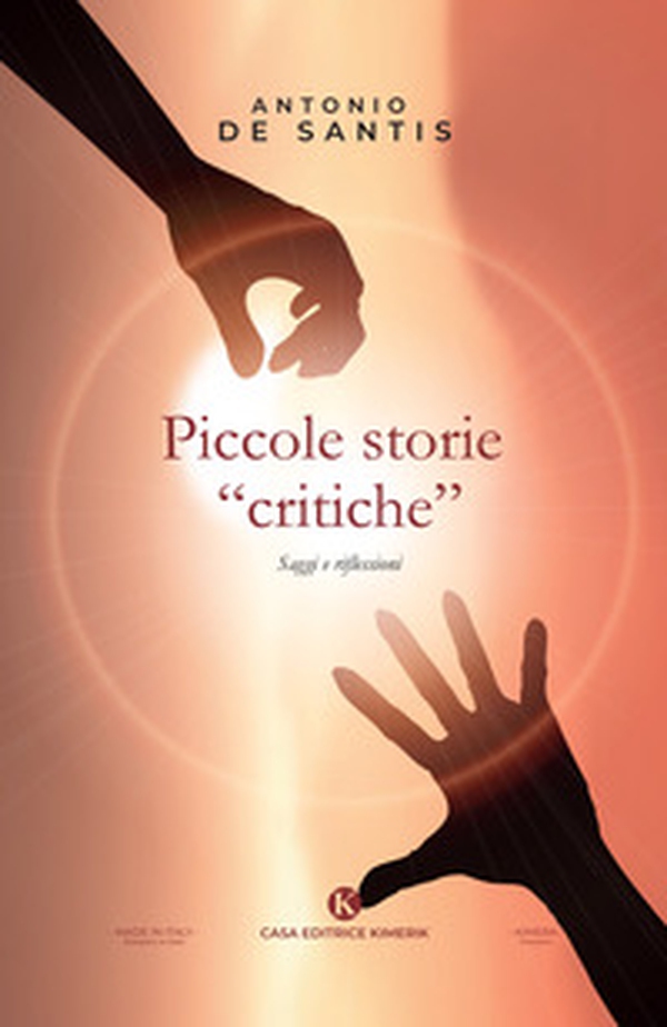 Piccole storie «critiche». Saggi e riflessioni - Librerie.coop Piccole storie «critiche». Saggi e riflessioni - Librerie.coop