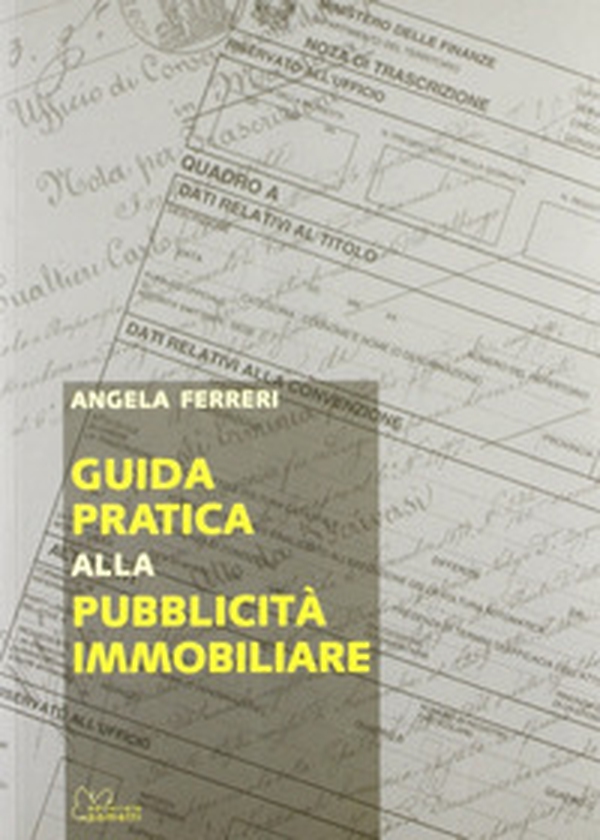 Guida pratica alla pubblicità immobiliare - Librerie.coop Guida pratica alla pubblicità immobiliare - Librerie.coop