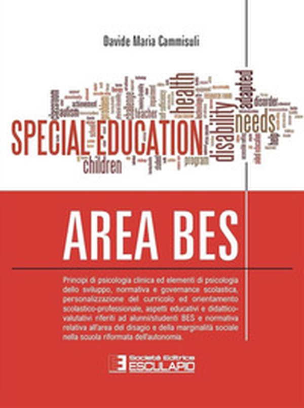 Area BES. Principi di psicologia clinica ed elementi di psicologia dello sviluppo, normativa e governance scolastica - Librerie.coop Area BES. Principi di psicologia clinica ed elementi di psicologia dello sviluppo, normativa e governance scolastica - Librerie.coop