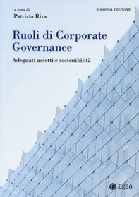 Ruoli di corporate governance. Adeguati assetti organizzativi e sostenibilità - Librerie.coop