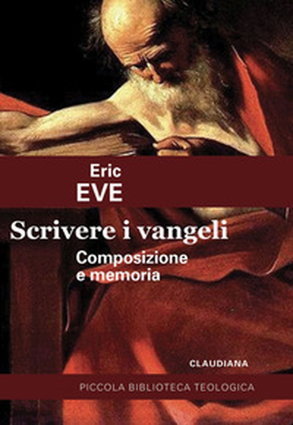 Scrivere i Vangeli. Composizione e memoria - Librerie.coop Scrivere i Vangeli. Composizione e memoria - Librerie.coop