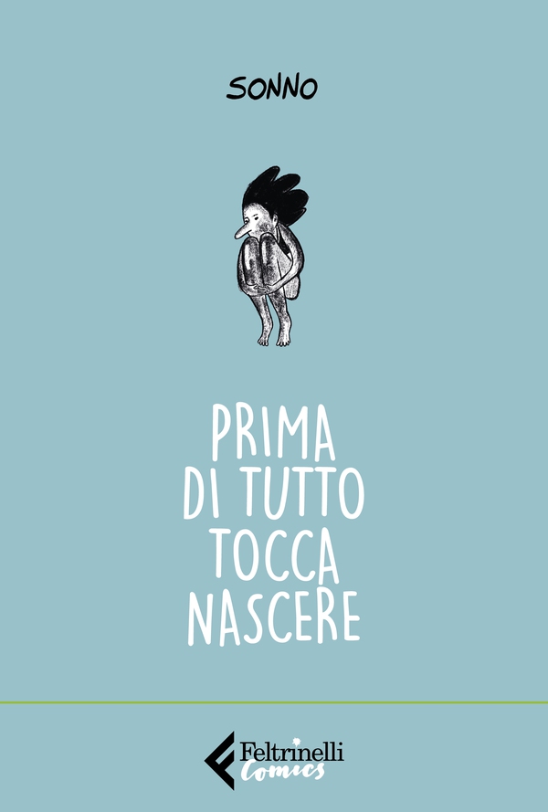 Prima di tutto tocca nascere - Librerie.coop Prima di tutto tocca nascere - Librerie.coop