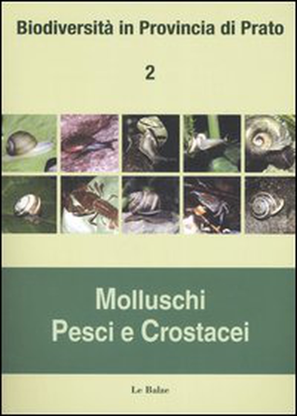 Biodiversità in provincia di Prato - Vol. 2 - Librerie.coop Biodiversità in provincia di Prato - Vol. 2 - Librerie.coop