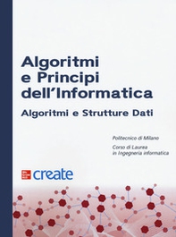 Algoritmi e principi dell'informatica. Algoritmi e strutture dati - Librerie.coop