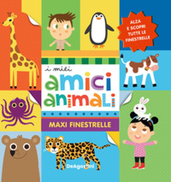 I miei amici animali. Maxi finestrelle - Librerie.coop I miei amici animali. Maxi finestrelle - Librerie.coop
