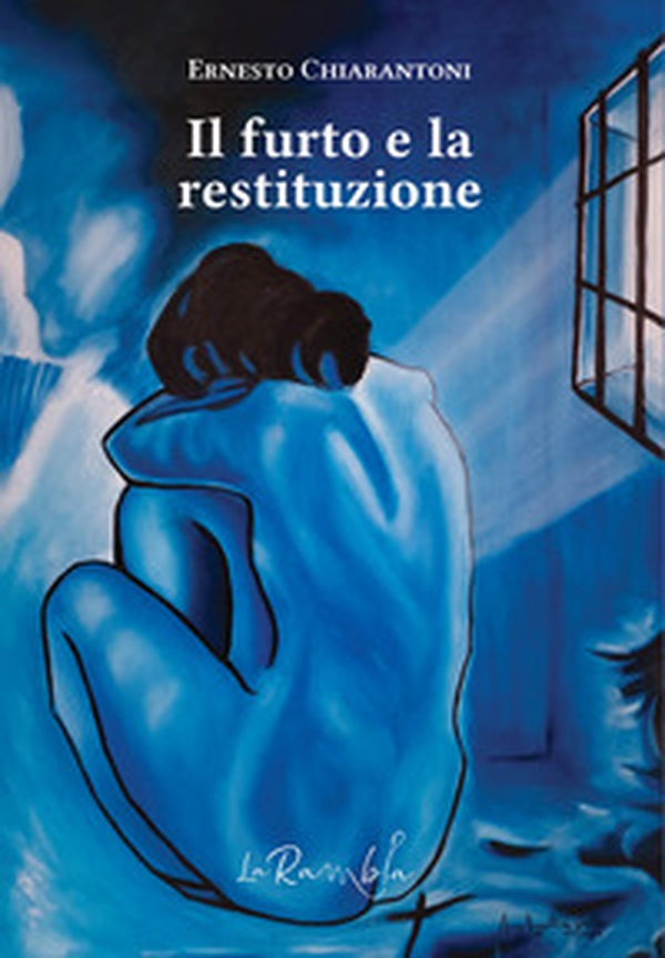 Il furto e la restituzione - Librerie.coop Il furto e la restituzione - Librerie.coop