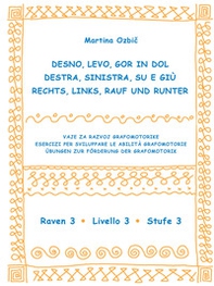 Desno, levo, gor in dol-Destra, sinistra, su e giù-Rechst, Links, Rauf und Runter - Vol. 3 - Librerie.coop