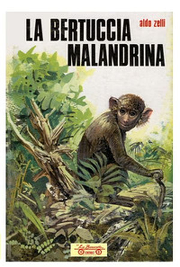 La bertuccia malandrina - Librerie.coop La bertuccia malandrina - Librerie.coop