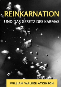 Reinkarnation und das gesetz des karmas - Librerie.coop