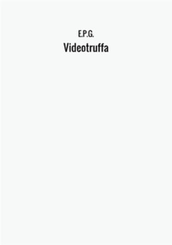 Videotruffa - Librerie.coop Videotruffa - Librerie.coop
