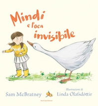 Mindi e l'oca invisibile - Librerie.coop