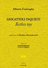 Giocattoli inquieti-Restless toys - Librerie.coop
